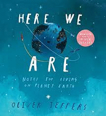 HERE WE ARE: NOTES FOR LIVING ON PLANET EARTH (INGLÉS)