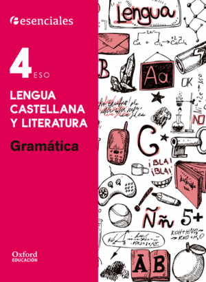 ESO 4 - LENGUA Y LITERATURA - GRAMATICA - ESENCIAL