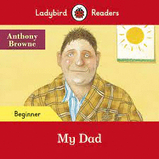 LADYBIRD READERS BEGINNER LEVEL - ANTHONY BROWNE -