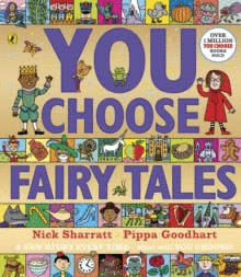 YOU CHOOSE FAIRY TALES