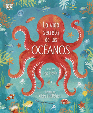 VIDA SECRETA DE LOS OCEANOS,LA