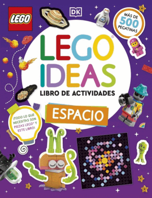 LEGO IDEAS LIBRO DE ACTIVIDADES ESPACIO