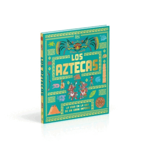 LOS AZTECAS (PARA NIÑOS)