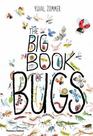 THE BIG BOOK OF BUGS.THAMES AND