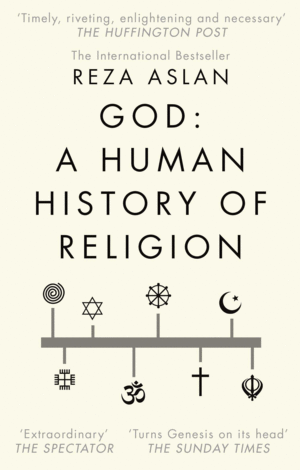 GOD : A HUMAN HISTORY