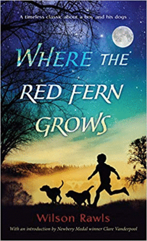 WHERE THE RED FERN GROWS