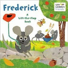 FREDERICK : A LIFT-THE-FLAP BOOK LEO LIONNI'S FRIENDS