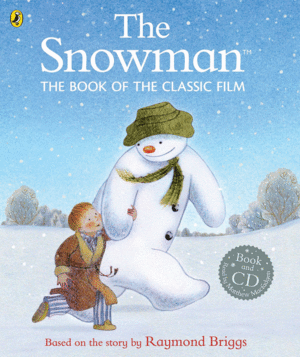 SNOWMAN THE BOOK AND CD OF THE CLASSIC F