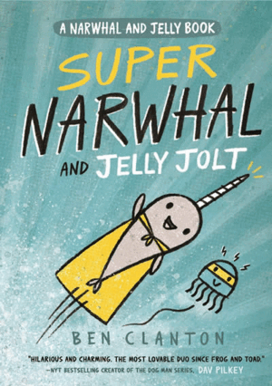SUPER NARWHAL AND JELLY JOLT