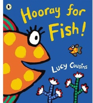 HOORAY FOR FISH