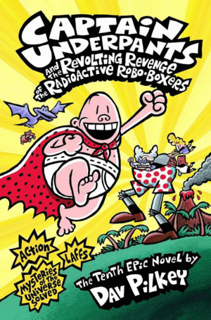 CAPTAIN UNDERPANTS 10