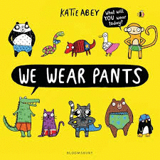 WE WEAR PANTS. BLOOMSBURY