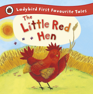 LITTLE RED HEN, THE