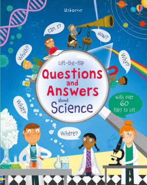 QUESTIONS AND ANSWERS ABOUT SCIENCE