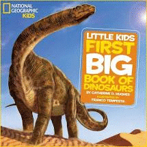 LITTLE FIRST BIG BOOK OF DINOSAURS