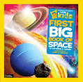NG LITTLE KIDS FIRST BIG BOOK OF SPACE
