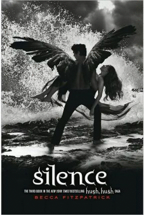 SILENCE - HUSH, HUSH SAGA