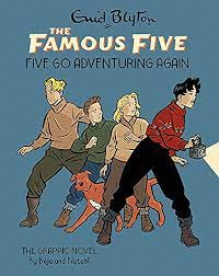 FAMOUS FIVE GRAPHIC NOVEL: FIVE GO ADVENTURING AGA