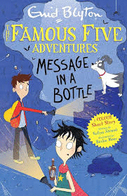 FAMOUS FIVE COLOUR SHORT STORIES: MESSAGE IN A BOT