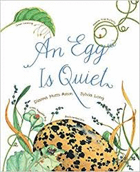 AN EGG IS QUIET