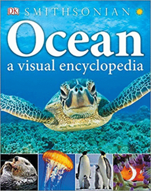 OCEAN:A VISUAL ENCYCLOPEDIA