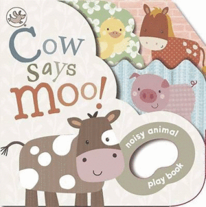 COW SAYS MOO!