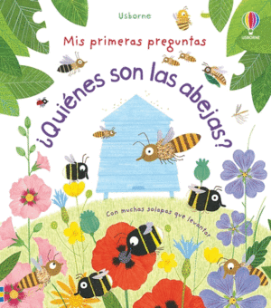 ¿QUIÉNES SON LAS ABEJAS?