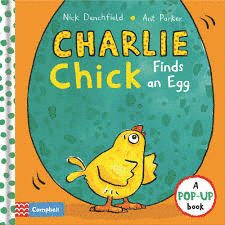 CHARLI CHICK FINDS AN EGG