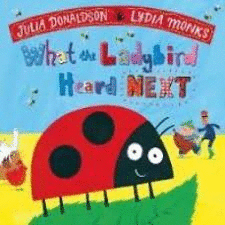 WHAT THE LADYBIRD HEARD NEXT