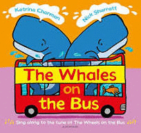 THE WHALES ON THE BUS