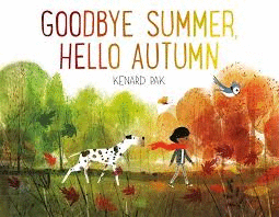 GOODBYE SUMMER, HELLO AUTUMN