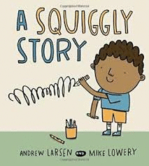 A SQUIGGLY STORY