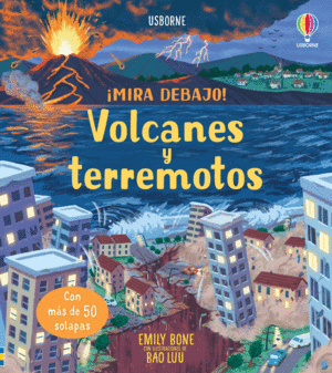 VOLCANES Y TERREMOTOS MIRA DEBAJO