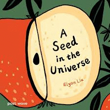 A SEED IN THE UNIVERSE