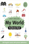 EASY ENGLISH VOCABULARY - MY WORLD