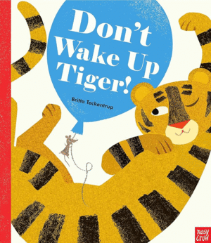 DON'T WAKE UP TIGER