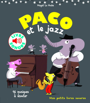 PACO ET LE JAZZ