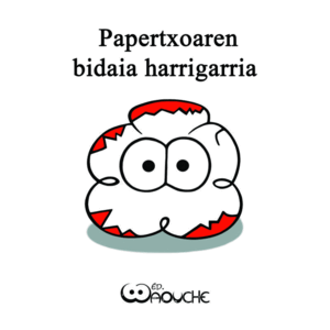 PAPERTXOAREN BIDAIA HARRIGARRIA
