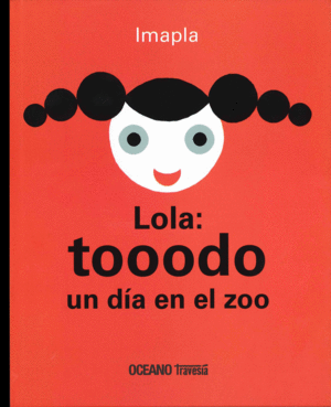 LOLA: TOOODO EL DÍA EN EL ZOO