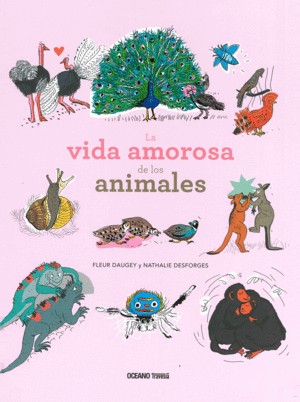 VIDA AMOROSA DE LOS ANIMALES, LA