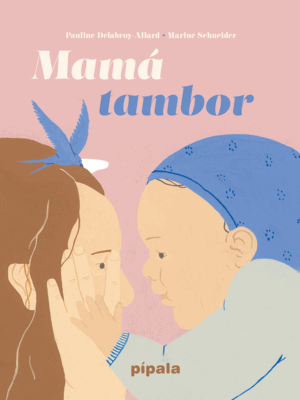 MAMÁ TAMBOR