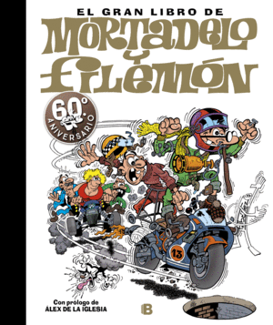 GRAN LIBRO MORTADELO Y FILEMON (60 ANIV)