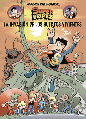 MAGOS HUMOR SUPERLOPEZ 206. INVASION