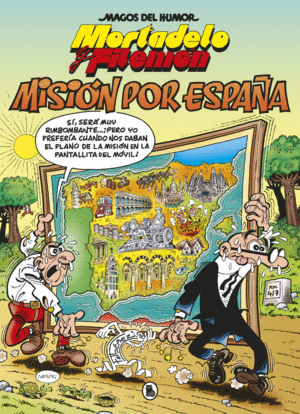 MAGOS HUMOR MORTADELO 208 MISION ESPAÑA