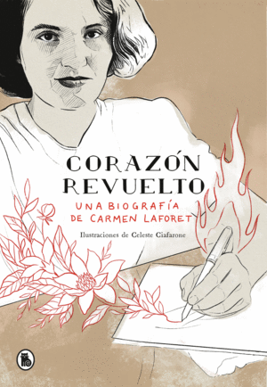 CORAZON REVUELTO. UNA BIOGRAFIA DE CARME