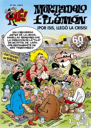 OLE MORTADELO 185. POR ISIS LLEGO LA CRI