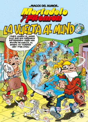 MAGOS HUMOR MORTADELO 214. VUELTA MUNDO