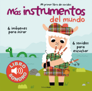 MAS INSTRUMENTOS DEL MUNDO. MI PRIMER LIBRO DE SON