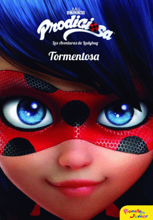 PRODIGIOSA. AVENTURAS LADYBUG. TORMENTOSA. NARRATI