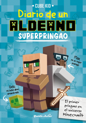 MINECRAFT. DIARIO DE UN ALDEANO PRINGAO 2